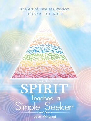 cover image of Spirit Teaches a Simple Seeker